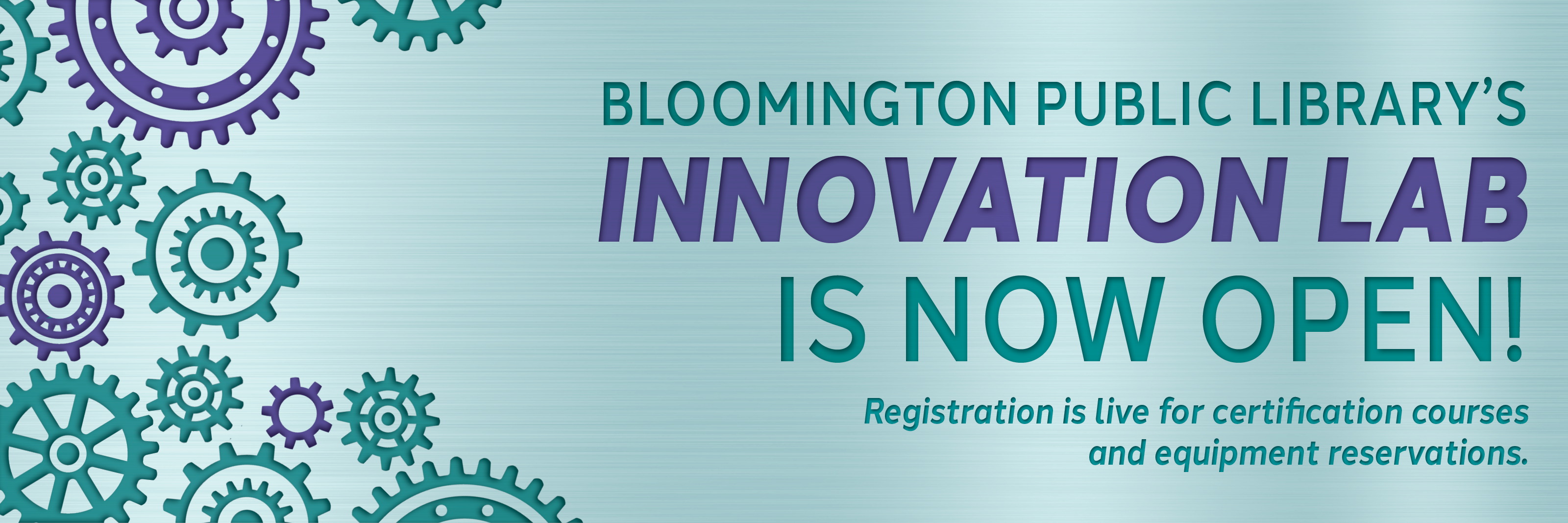Bloomington Library Innovation Lab is Now Open!