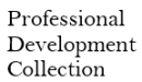 Professional Development Collection