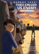 "They Called Us the Enemy" by George Takei.  Book cover with people in a line. A young boy is holding a suitcase looking back towards the audience. A soldier is standing in the background. 